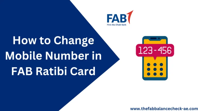 How to Change Mobile Number in FAB Ratibi Card